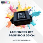 Capping pro DTF roll 30cm